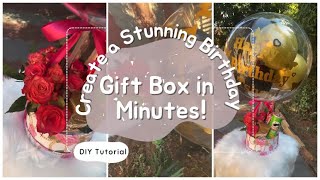 Create a Stunning Birthday Gift Box in Minutes DIY Tutorial [upl. by Idnam]