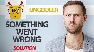 How To Fix LingoDeer App Something Went Wrong Error  Step By Step [upl. by Ahseya]