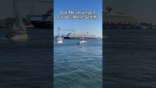 Was ist neu auf der Mein Schiff 7 [upl. by Glendon614]