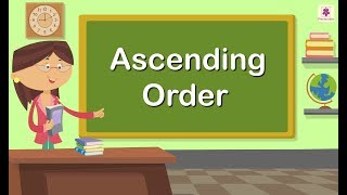 Ascending Order  Mathematics Grade 1  Periwinkle [upl. by Monafo264]