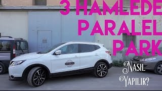 Nissan Qashqai ile Üç Hamlede Kolay Paralel Park  Nasıl Yapılır  Akselerasyon [upl. by Quartus466]