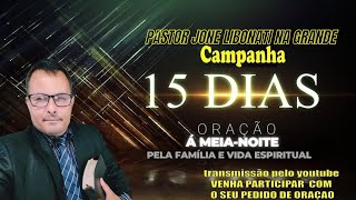 15 DIAS DE ORAÇÃO À MEIANOITE TERCEIRO DIA [upl. by Kaycee751]