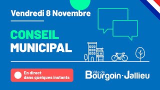 Conseil Municipal du 8 novembre de la Ville de BourgoinJallieu [upl. by Gilliette]