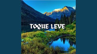 Toque Leve [upl. by Sill]