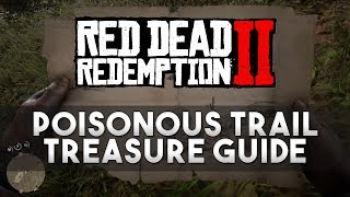 Red Dead Redemption 2  The Poisonous Trail Treasure Guide Easy 2000 [upl. by Kciregor]