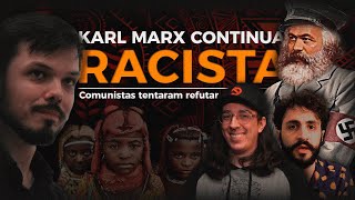 KARL MARX ERA UM RACISTA pt2  Comunistas respondem ao meu vídeo [upl. by Srini993]