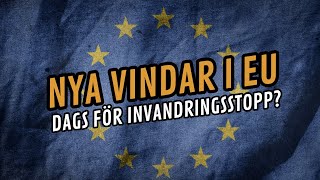 Nya vindar i EUs invandringspolitik Vad betyder förändringarna [upl. by Armalla]