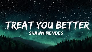 Play List  Shawn Mendes  Treat You Better Lyrics  Jeremias Music [upl. by Eednac]