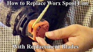 How to replace Worx spool line with replacement Blades [upl. by Nalrah]