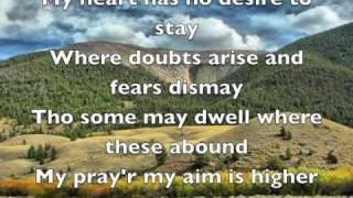 Higher Ground hymn lyrics [upl. by Elok]