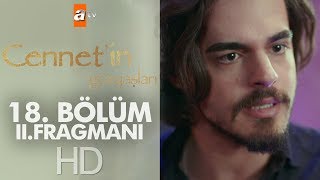 Cennetin Gözyaşları 18 Bölüm 2 Fragmanı [upl. by Czarra]