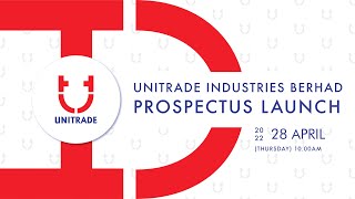 Unitrade Industries Berhad  Virtual Prospectus Launch [upl. by Tremaine]