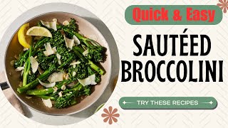 Quick amp Easy Sautéed Broccolini RxHealth24 [upl. by Berthe]