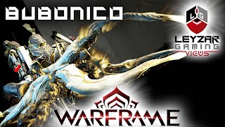 Bubonico Build 2020 Guide  The Vicious Plague Warframe Gameplay [upl. by Sink]