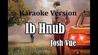 Karaoke Version ib hnub  Josh Vue [upl. by Daus]