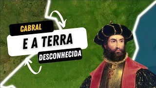 BRASIL O ACHADO DE PEDRO ÁLVARES CABRAL [upl. by Burnie]