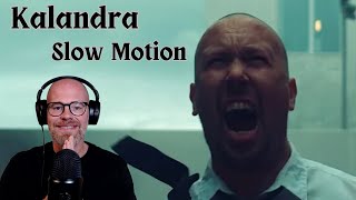 Most of us can relate to this  Kalandra  Slow Motion Official Music Video  Reaction [upl. by Cusack369]