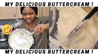 My Buttercream Recipe  Absolutely Delicious 😋 [upl. by Rondi]