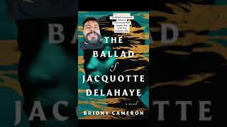 The Ballad of Jaquotte Delahaye Book Review [upl. by Lamonica]