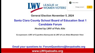 Santa Clara County School Board District Area 1 Candidate Forum 2024 [upl. by Notnilk]