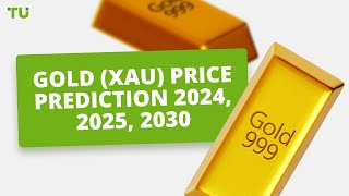 Gold XAU price prediction 2024 2025 2030 [upl. by Medora655]