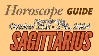 Sagittarius October 2127 Horoscope Guide [upl. by Sheaff]