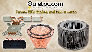 Quiet PC  Fanless CPU cooling technology how it works and how we use it in our systems [upl. by Fadas28]