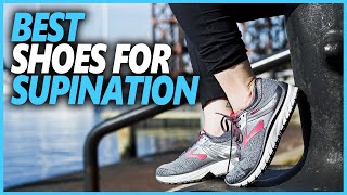 Best Shoes For Supination 2024  Top 13 Shoes For Supination And Plantar Fasciitis [upl. by Carleton]