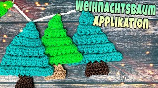 Weihnachtsbaum Applikation  Häkeln  Wimpelkette  Weihnachtsdeko [upl. by Anagnos]