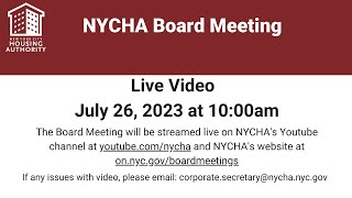 New York City Housing Authority Board Meeting July 26 2023 at 1000am [upl. by Deraj342]