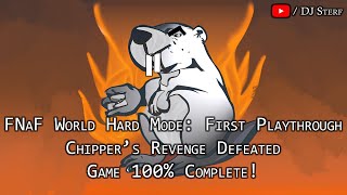 FNAF World Hard Mode First Playthrough  Chippers Revenge Defeated  Ending Game 100 Complete [upl. by Dorris89]