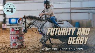 Futurity and Derby Barrel Horses  What you need to know [upl. by Etnohs871]