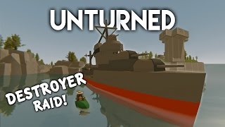 Unturned  Destroyer Ship Raid Roleplay Survival [upl. by Elberfeld]