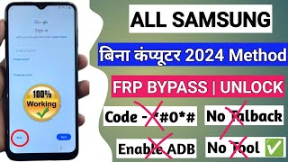 WITHOUT PC 2024 All Samsung Galaxy FRP Bypass Android 1314  No0 No Fail Adb Enable Fix [upl. by Senskell176]