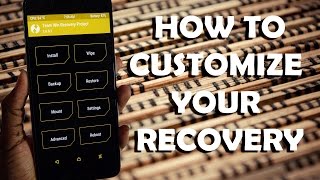 How to install TWRP Recovery  CUSTOMIZED [upl. by Esta]