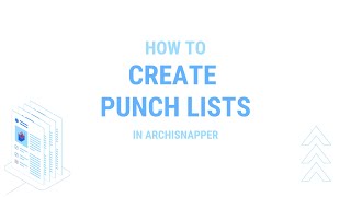 How to create punch lists with ArchiSnapper [upl. by Nonarb]