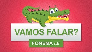 FONEMA J Vamos falar compilação 7minutos [upl. by Diane890]