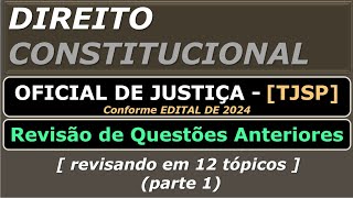 Direito Constitucional  Oficial de Justiça  TJSP [upl. by Kimitri322]