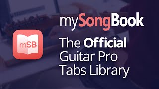 mySongBook the official Guitar Pro tabs and scores library [upl. by Kenn]