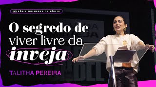 O SEGREDO DE VIVER LIVRE DA INVEJA Isabel  TALITHA PEREIRA [upl. by Narol]