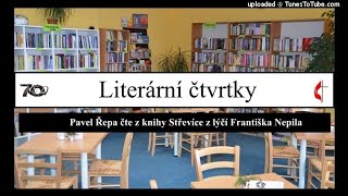 Pavel Řepa čte z knihy Střevíce z lýčí Františka Nepila 1 [upl. by Torosian]