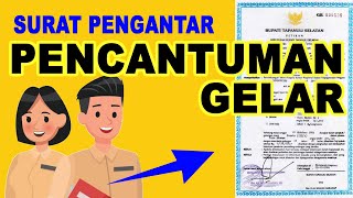 contoh SURAT PENGANTAR PENCANTUMAN GELAR  SURAT PERMOHONAN PENCANTUMAN GELAR [upl. by Gusty939]