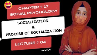 Socialization amp Process of Socialization  Sociology Lectures  Clinical Psychologist Iqra Saeed [upl. by Adnawed]