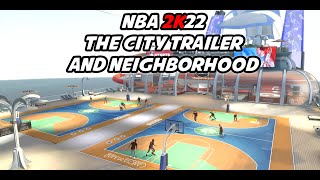 NBA 2K22 MYCAREER CITY AND CURRENT GEN NEIGHBORHOOD TRAILER [upl. by Ming]