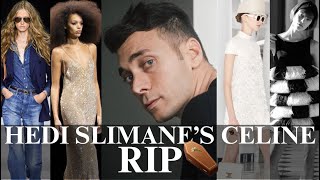 RIP Hedi Slimanes Celine ⚰️ Top 10 Collections [upl. by Mychael]