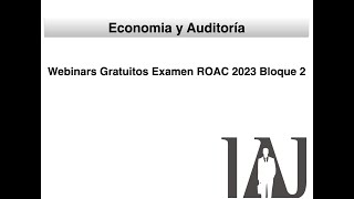 Webinars solución Bloque 2 Examen ROAC 2023 [upl. by Davie]