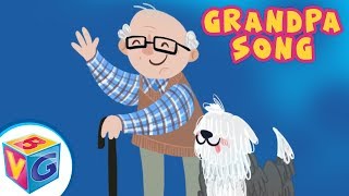 Grandpa Song for Kids  We Love Our Grandpa [upl. by Harelda]