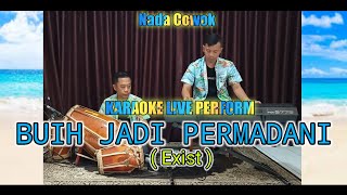 Buih jadi permadani karaoke exist nada cowok [upl. by Jegar582]