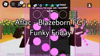 Aflac  Blazeborn FC  Funky Friday [upl. by Durstin]