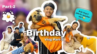 BIRTHDAY SPECIAL VLOG PART2  VLOG  9 [upl. by Suckram]